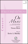 On Music Kevin A. Memley Choral Series
