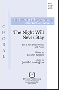 The Night Will Never Stay Judith Herrington Choral Series