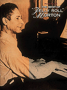 The Best of Jelly Roll Morton Piano Solo