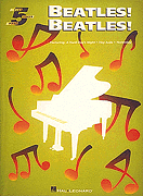 Beatles! Beatles! Five-Finger Piano