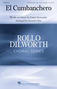 El Cumbanchero Rollo Dilworth Choral Series