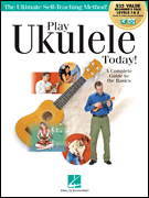 Play Ukulele Today! All-in-One Beginner's Pack Includes Book 1, Book 2, Audio & Video