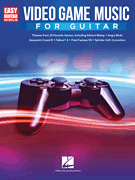 Video Game Music for Guitar A Songbook for Easy Guitar with Notes & Tab