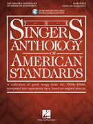 The Singer's Anthology of American Standards Baritone Edition<br><br>Book/ Audio