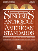 The Singer's Anthology of American Standards Baritone Accompaniment CDs