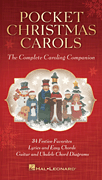 Pocket Christmas Carols The Complete Caroling Companion
