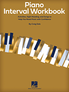 Piano Interval Workbook Activities, Sight Reading, and Songs to Help You Read Music with Confidence