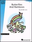 Butterflies and Rainbows Hal Leonard Student Piano Library Showcase Solo Level 1/ Early Elementary