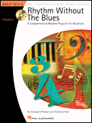 Rhythm Without the Blues – Volume 2 Comprehensive Rhythm Exercises for Students