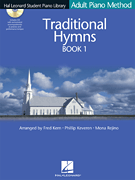 Traditional Hymns Book 1 Hal Leonard Student Piano Library Adult Piano Method
