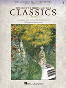 Journey Through the Classics: Book 4 Intermediate Hal Leonard Piano Repertoire