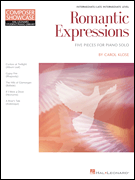 Romantic Expressions Hal Leonard Student Piano Library Composer Showcase Intermediate/ Late Intermediate Level