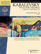 Dmitri Kabalevsky – Pieces for Children, Op. 27 and 39 Schirmer Performance Editions