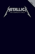 Metallica – The Complete Lyrics – 3rd Edition