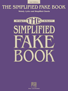 Simplified Fake Book - 2nd Edition 100 Songs in the Key of “C”