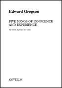 Five Songs of Innocence and Experience for Mezzo-Soprano and Piano
