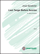 Last Tango Before Sunrise for String Orchestra<br><br>Full Score