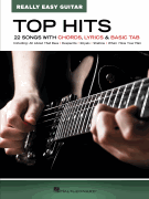 Top Hits – Really Easy Guitar 22 Songs with Chords, Lyrics & Basic Tab