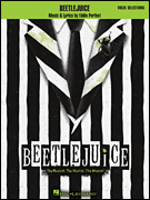 Beetlejuice The Musical. The Musical. The Musical.<br><br>Vocal Selections