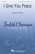 I Give You Peace Judith Clurman Choral Series