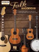 Folk Songs – Strum Together Ukulele, Baritone Ukulele, Guitar, Mandolin, Banjo