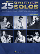 25 Great Clarinet Solos Transcriptions • Lessons • Bios • Photos