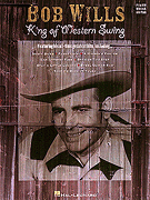 Bob Wills – King of Western Swing