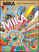 Mika – Life in Cartoon Motion