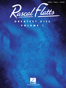 Rascal Flatts – Greatest Hits, Volume 1