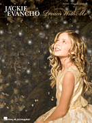 Jackie Evancho – Dream with Me