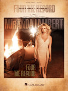 Miranda Lambert – Four the Record