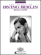 Irving Berlin – Ballads – 2nd Edition