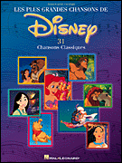Les Plus Grandes Chansons de Disney – 31 Chansons Classiques French Language Edition