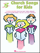 Church Songs for Kids Five-Finger Piano