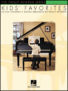 Kids' Favorites arr. Phillip Keveren<br><br>The Phillip Keveren Series Beg. Piano Solos