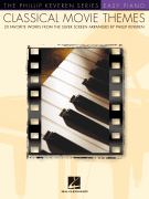 Classical Movie Themes arr. Phillip Keveren<br><br>The Phillip Keveren Series Easy Piano