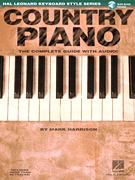 Country Piano – The Complete Guide with Online Audio! Hal Leonard Keyboard Style Series