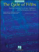 The Cycle of Fifths Essential Exercises for All Jazz, Traditional and Contemporary Musicians