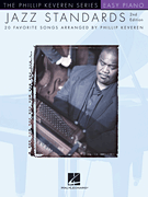 Jazz Standards – 2nd Edition arr. Phillip Keveren<br><br>The Phillip Keveren Series Easy Piano