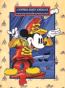 A Souvenir Disney Songbook Favorite Songs from Disneyland & Walt Disney World
