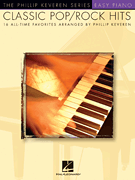 Classic Pop/Rock Hits arr. Phillip Keveren<br><br>The Phillip Keveren Series Easy Piano