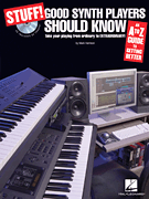 Stuff! Good Synth Players Should Know An A-Z Guide to Getting Better