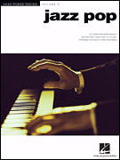 Jazz Pop Jazz Piano Solos Series Volume 8