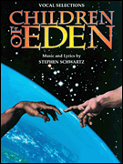 Children of Eden Vocal Selections