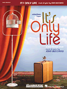 It's Only Life A New Musical Revue