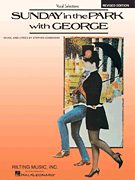 Sunday in the Park with George – Revised Edition Vocal Selections