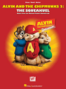 Alvin and the Chipmunks 2: The Squeakquel Music from the Motion Picture Soundtrack