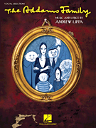 The Addams Family Vocal Selections (Vocal Line with Piano Accompaniment)