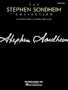 The Stephen Sondheim Collection 52 Songs from 17 Shows and Films Arranged for Voice with Piano Accompaniment