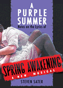 A Purple Summer Notes on the Lyrics of <i>Spring Awakening</i>
